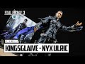 ► Kingsglaive - Final Fantasy XV Nyx Ulric - Play Arts Kai Figure Unboxing