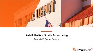Microsoft Retail Media - The Home Depot - Preset Reports