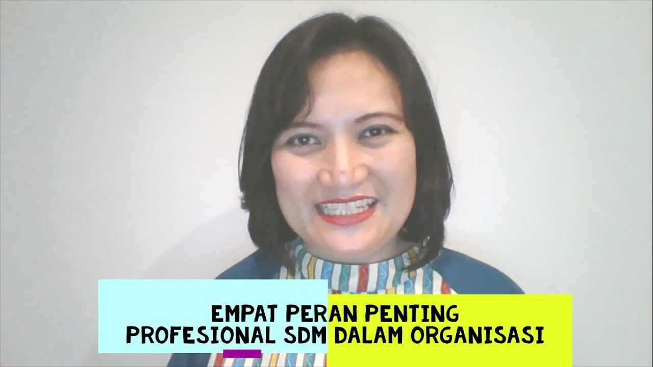 ONLINE CLASS EPISODE 4 : EMPAT PERAN PENTING PROFESIONAL SDM