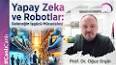 Robotikte Yapay Zeka'nın Rolü ile ilgili video