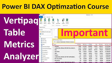 Vertipaq analyzer to show table metrics in DAX studio - 3 (Power BI DAX optimization)