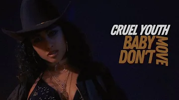 Cruel Youth – Baby Don't Move (Unreleased/Lyrics)