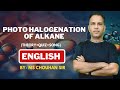 Photo Halogenation of Alkane  Part-2 | Lecture -5 | English | IIT JEE ADVANCED | OC | MS Chouhan Sir