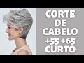 CORTE DE CABELO CURTO 2022 PARA SENHORAS +55-60-65 ANOS - CORTE CABELO 2022 FEMININO - LISA BELEZA