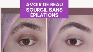 Des Sourcils parfaits sans épilation ?اسهل طريقة لرسم الحواجب بدون نمص