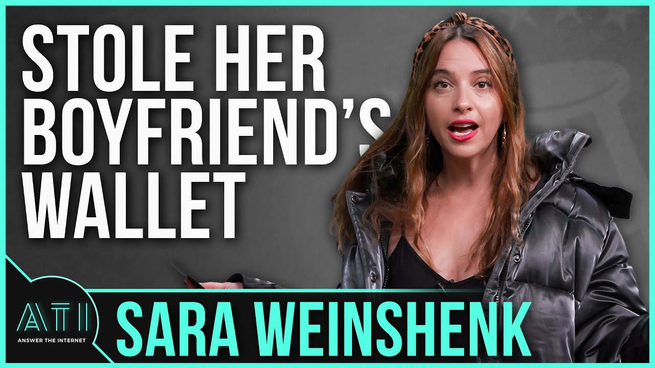 Sara Weinshenk Stole Her Boyfriend's Wallet - Answer The Internet