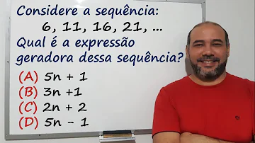 Como é formada a sequência de 1 6 11 16 21?
