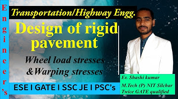 Design of rigid pavement | wheel load stresses and warping stresses | Highway engineering