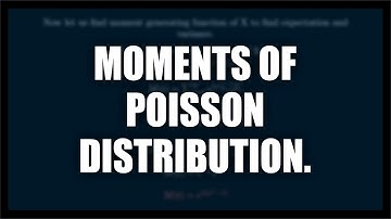 SDM E-learning | MOMENTS OF POISSON DISTRIBUTION | Dr. Savitha Kumari
