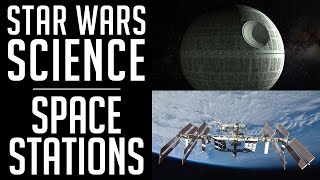 Star Wars SCIENCE - Space Stations