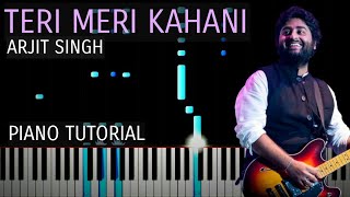 Teri Meri Kahani - Arijit Singh | Piano Tutorial | Palak Muchhal | Gabbar Is Back | Pragya