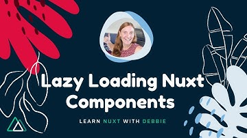 Lazy loading your auto imported components in Nuxt