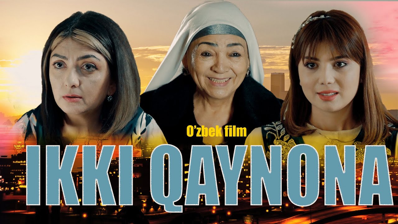 Ikki Qaynonaga  bir kelinOzbek kino   