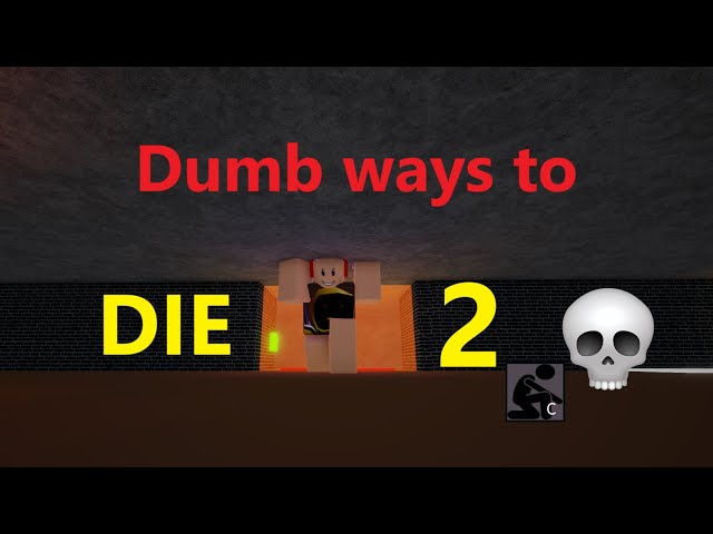 Dumb Ways to Die 2! | Infectious Smile Roblox class=