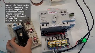 Bộ đảo chiều 2 công tơ điện nâng cấp chống chập cháy