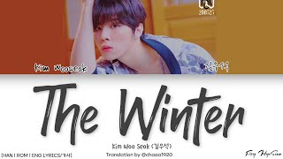 Video thumbnail of "Kim Wooseok (김우석) - 그 겨울 (The Winter) (Color Coded Han|Rom|Eng Lyrics/가사)"