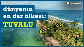 Dünyanın Ən Dar Ölkəsi Tuvalu Haqqında Maraqlı Faktlar
