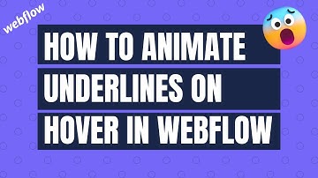 How to Animate Underlines on Hover in Webflow | Webflow Tutorial