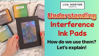 Understanding Interference Ink Pads  Cloud 9 Inks from Lisa Horton Crafts