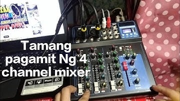 paano gamitin ang 4 channel mixer | ershiel vlogs