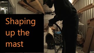 Shaping a divisible hollow mast for my Catamaran #211