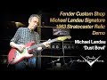 [Music Force] Fender CS Michael Landau Signature 63 Strat Demo (feat. Michael Landau) - 'Dust Bowl'