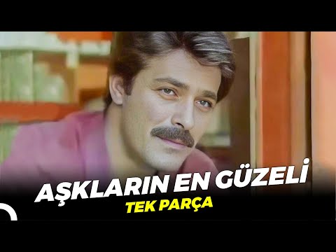 Aşkların En Güzeli | Kadir İnanır - Banu Alkan Eski Türk Dram Filmi İzle