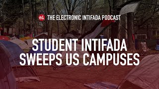 Student intifada sweeps US campuses