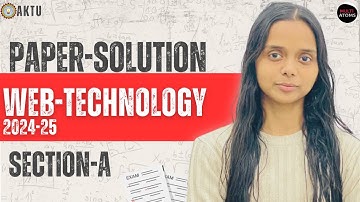 Web Technology |Paper Solution Section-A | BCS-502  | Aktu Exams | Web Tech 3rd Yr
