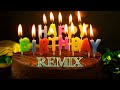 Happy birt.ay to you song remix dj