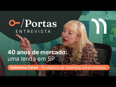 Venda até para o Vaticano! Histórias da Rainha da Paulista – Valentina Caran – Portas Entrevista #15
