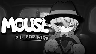GREMLIN vs A MOUSE FOR HIRE! MOUSE: PI FOR HIRE!【 TEA TIME 】