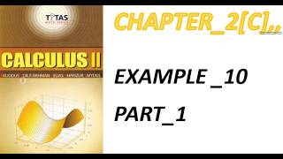 Calculus 2 Chapter 2(C) Example 10