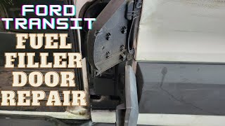Ford Transit Fuel Filler Door Repair