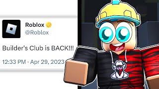 The Return Of BUILDERS CLUB On ROBLOX...