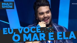 Eu, Você, o Mar e Ela | Luan Santana | Música Boa Ao Vivo | Multishow chords