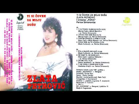 Zlata Petrovic - Ti si covek za moju dusu - (Audio 1987) - CEO ALBUM