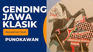 GENDING JAWA KLASIK PENGANTAR TIDUR || Punokawan