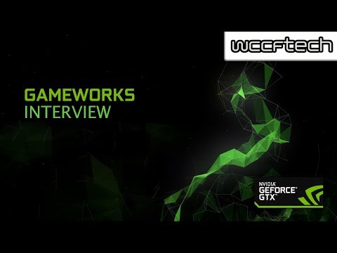 The NVIDIA GameWorks Interview - Chatting with Rev Lebaredian