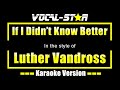 Luther Vandross - If I Didn