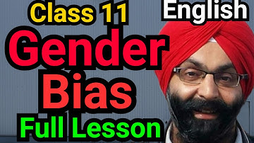 Class 11, English, Gender Bias, Full Lesson