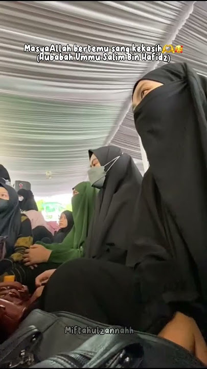 MasyaAllah tabarakallah bertemu sang kekasih Hubabah Ummu Salim Bin Hafidz🫶🥰❤️