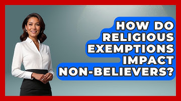 How Do Religious Exemptions Impact Non-believers? - Learn About Atheism