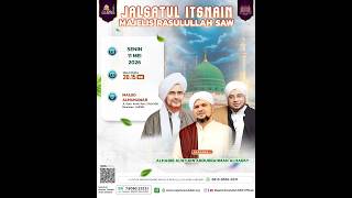 Download lagu JALSATUL ITSNAIN | Majelis Rasulullah SAW