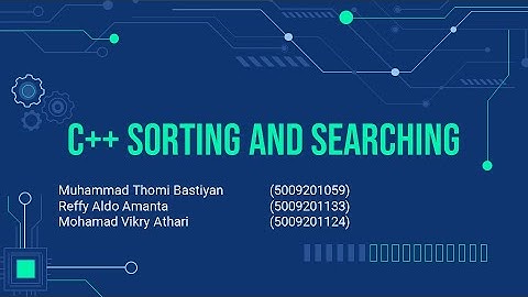 pemrograman komputer : sorting and searching (C++)