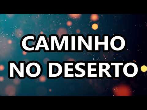 CAMINHO NO DESERTO ○ Soraya Moraes  🎶🎶 #Letra 🎶🎶 Estás aqui