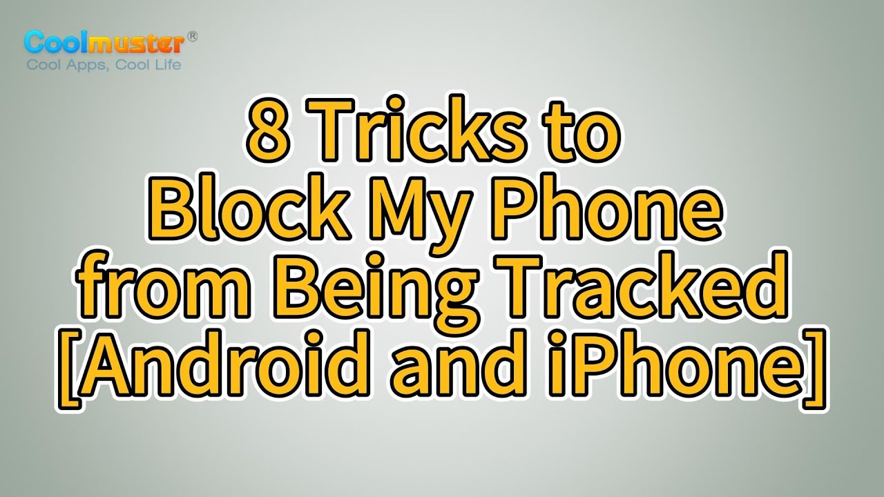 How To Block My Phone From Being Tracked Top 8 Tricks YouTube how-to-block-my-phone-from-being-tracked-top-8-tricks-youtube