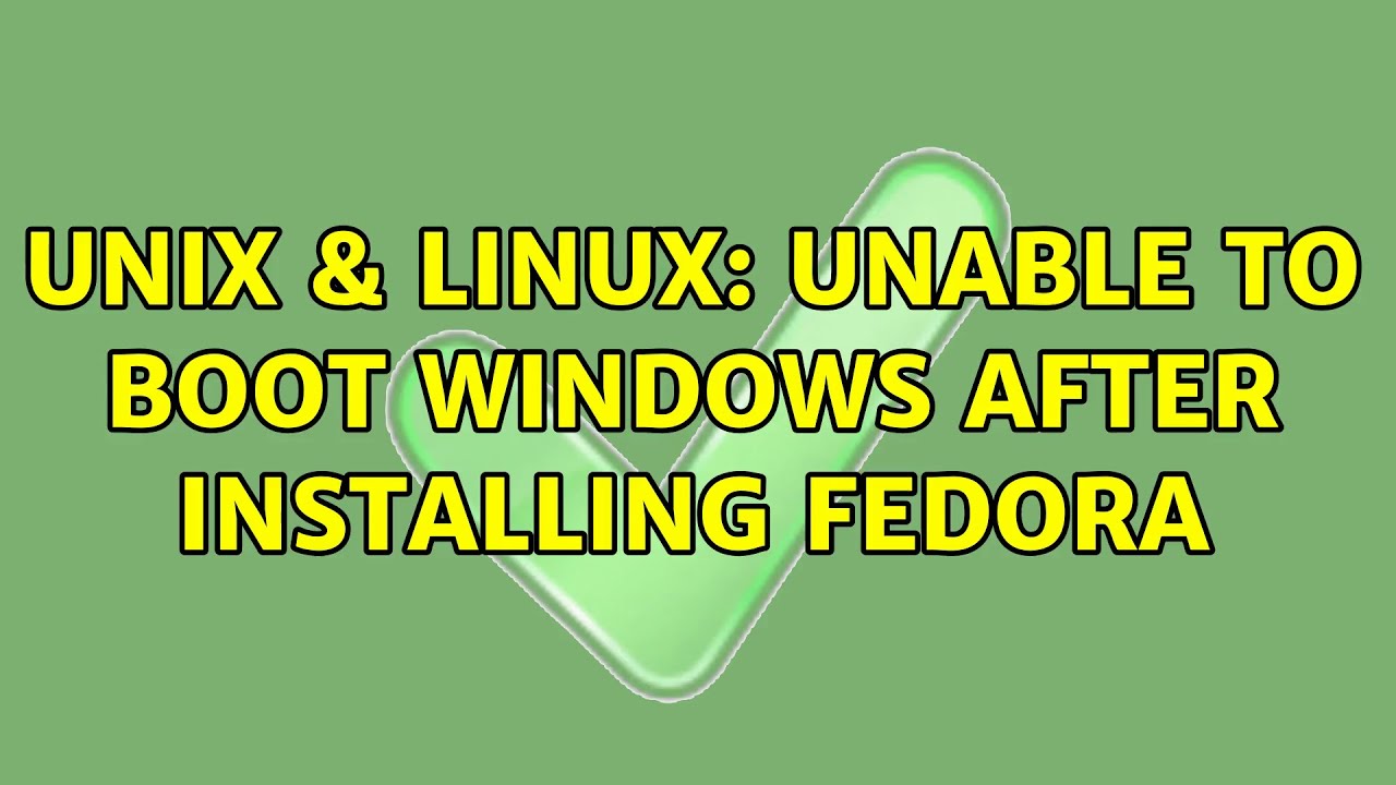 Unix & Linux: Unable to boot Windows after installing Fedora - YouTube
