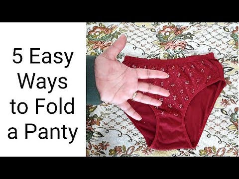 Simple and Easy Ways to Fold Your Panty