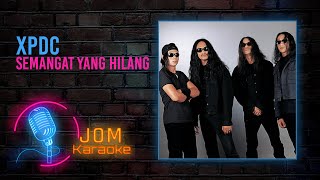 XPDC - Semangat Yang Hilang (Official Karaoke Video) chords